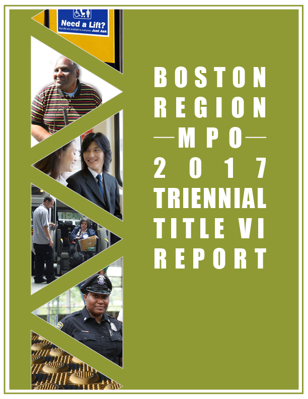 Boston Region Mpo 2017 Triennial Title Vi Report - 